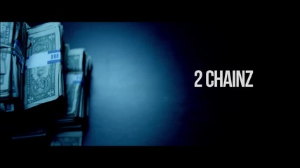 2 Chainz - I Luv Dem Strippers ( Explicit ) ft. Nicki Minaj ( Официално Видео )