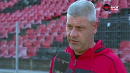 Вълчинов: Целта е да не изпаднем, хубава първа част за нас