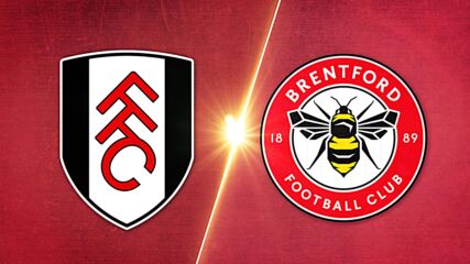 Fulham vs. Brentford - Game Highlights