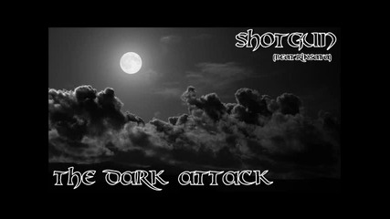 Shotgun-the Dark Attack (beat.riksata)