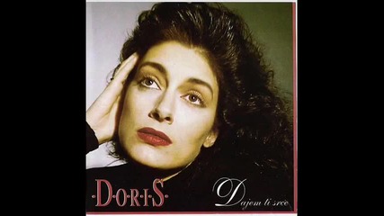 Doris Dragovic - Pjesma i vino