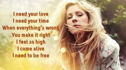 Ellie Goulding Feat. Calvin Harris - I Need Your Love (lyrics On Screen)
