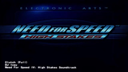 Need For Speed 4 Soundtrack Clutch