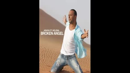 Arash feat. Helena - Broken Angel + ( Превод ) 