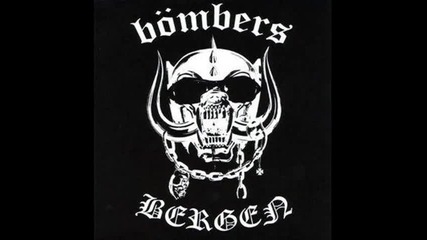 Bombers - Bergen ( Motorhead Tribute)