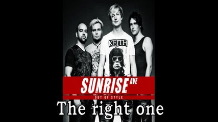 Sunrise Avenue - The right one [ Hq ]