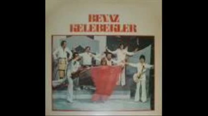 Beyaz Kelebekler - Sen Gidince Bak Neler oldu