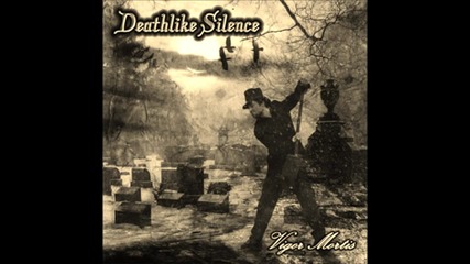 Deathlike Silence - You Cannot Kill the Boogeyman