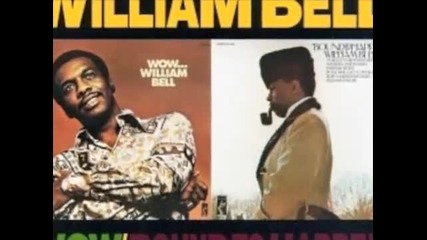 William Bell - I Forgot to be Your Lover