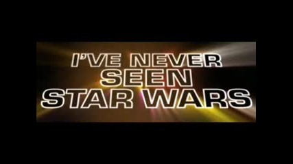 I`ve Never Seen Star Wars feat. Ian Hislop
