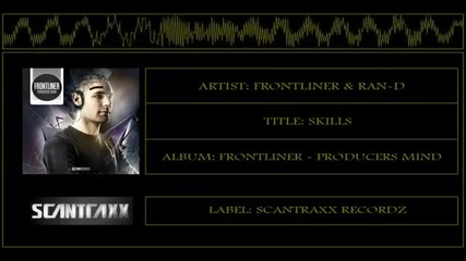 Frontliner & Ran-d - Skills (album preview - track №12)