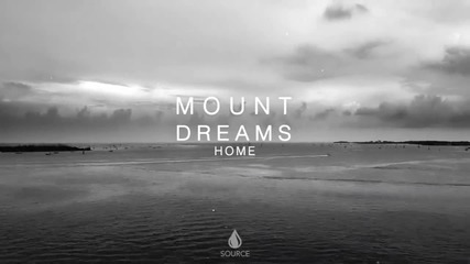 2о15! Mount Dreams ft. Anatomy - Home ( Аудио )
