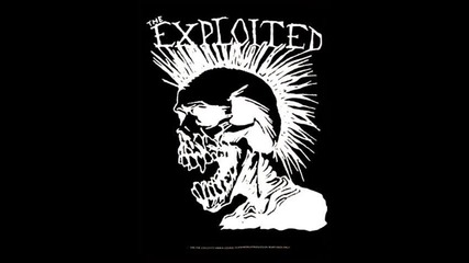 The Exploited - Lets start a war
