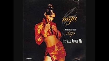 Mya - Its All About Me