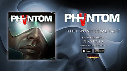 Phantom 5 - They Won't Come Back ( Official Audio)