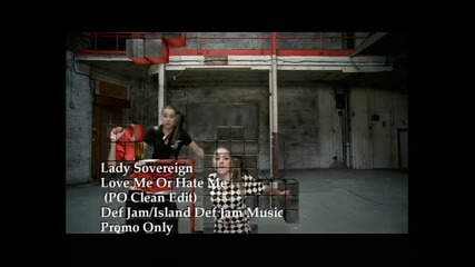 10.lady Sovereign - Love Me Or Hate Me 