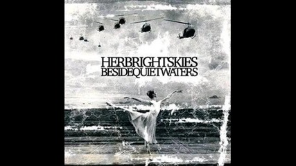 Her Bright Skies - Roses