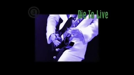 Steve Vai - Die To Live