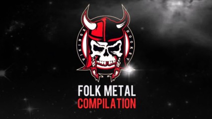 Folk Metal Instrumental 2017 Awesome Compilation