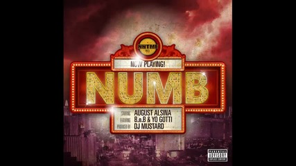 August Alsina ft. B.o.b & Yo Gotti - Numb