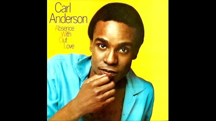 Carl Anderson - Lose That Girl