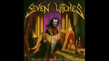 Seven Witches - Xiled To Infinity And One 