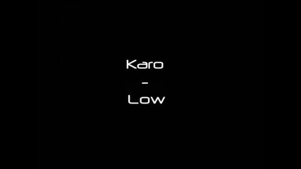 karo - low - original mix