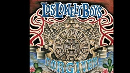 Los Lonely Boys - Forgiven