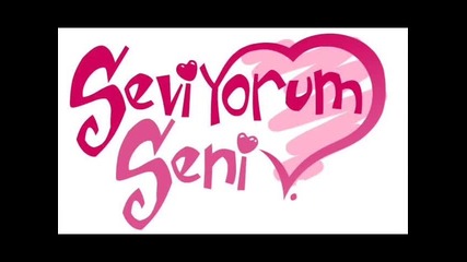 senin icin canim