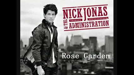 Rose Garden - Nick Jonas & the Administration 