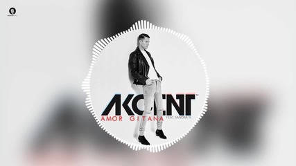 Akcent feat. Sandra N - Amor Gitana ( Official Audio ) 2015 + Превод