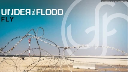 Under The Flood - Fly