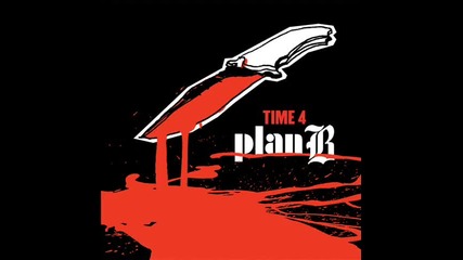 Plan B feat. Epic Mac - More Is Enough