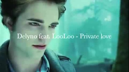 prev0d * Delyno - Private love Twilight New Moon prev0d:infinity1 