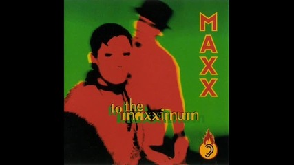 Maxx - Fight
