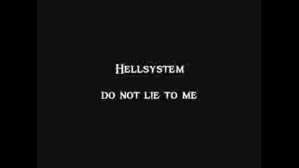Hellsystem - Dont Lie 2 ME