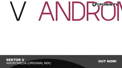 Sektor V - Andromeda (original Mix)