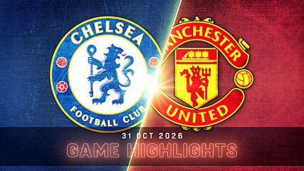 Chelsea vs. Manchester United - Condensed Game