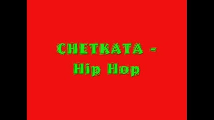 Chetkata - Hip Hop