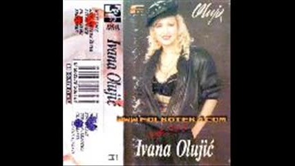 Ivana Olujic Oluja - Pusti me 1994 