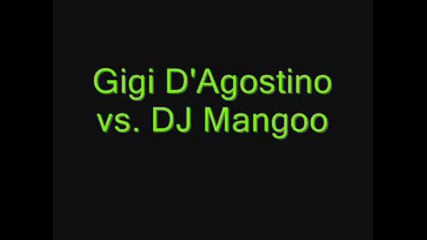 Gigi D`agostino vs. Dj Mangoo (bam Bam Bai)