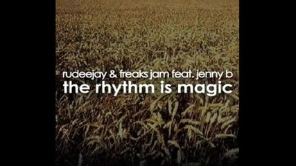 Rudeejay Freaks Jam feat.jenny-the Rhytm is Magic