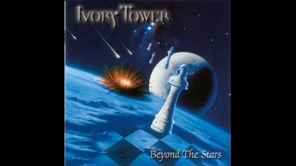 Ivory Tower - Beyond the Stars