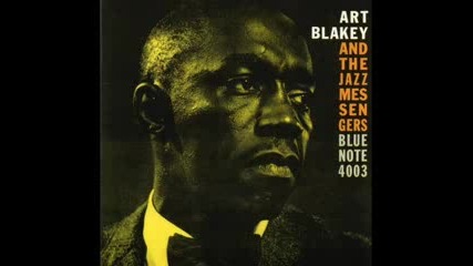 Moanin - Art Blakey and The Jazz Messengers 