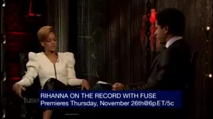 Rihanna Goes On The Record with Fuse 