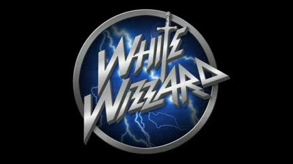 White Wizzard - Into the Night 