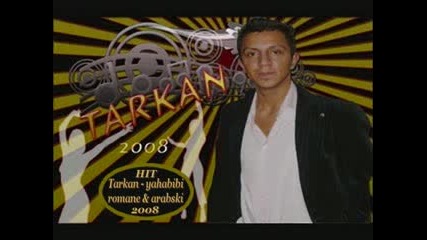 Tarkan - Romane Hem Arabski&mr.ma3en 2008