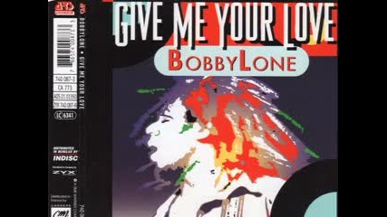 Bobbylone - Give Me Your Love 1995 Rare! Best) )