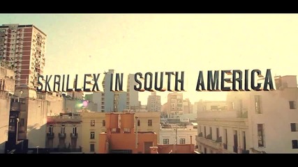 Skrillex in South America