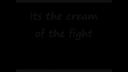 Eye of the tiger -lyrics